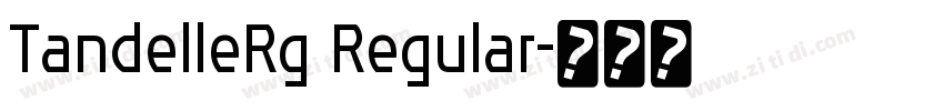 TandelleRg Regular字体转换 TandelleRg Regular字体转换